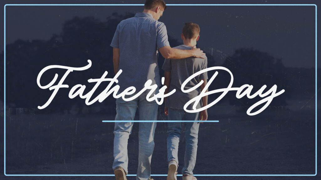 Happy Fathers Day Walk Path - Title | Grace Point Fellowship | Franklin ...